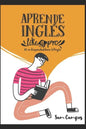 Aprende inglés like a pro: Sé un hispanohablante bilingüe - Paperback