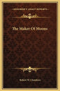 The Maker of Moons - Hardcover
