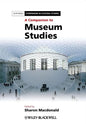 A Companion to Museum Studies - Paperback