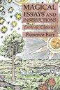Magical Essays and Instructions: Esoteric Classics - Paperback