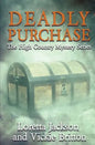 Deadly Purchase: The High Country Mystery Series - Paperback