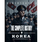 The Complete History of Korea - Paperback
