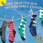 Los Objetos Que No Son Seres Vivos - Paperback