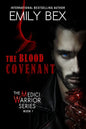 The Blood Covenant: Book One: The Medici Warrior Series - Paperback