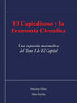 El Capitalismo y La Economia Cientifica: Una Expresion Matematica del Tomo I de El Capital - Paperback