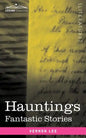 Hauntings: Fantastic Stories - Paperback
