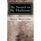 By Sword or By Hailstone: God's Plan for Victory - Paperback