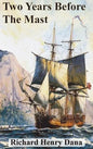 Two Years Before The Mast - Hardcover