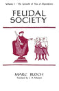 Feudal Society, Volume 1 - Paperback