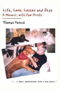 Life, Love, Losses and Dogs: A Memoir, With Paw Prints - Paperback