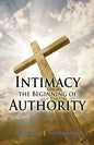 Intimacy the Beginning of Authority - Paperback