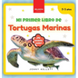 Mi Primer Libro de Tortugas Marinas: Curiosidades y actividades sobre tortugas marinas para niños 3-5 años - Hardcover