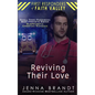 Reviving Their Love: Small Town Paramedic, Best Friend's Sister, Christian Suspenseful Romance - Paperback