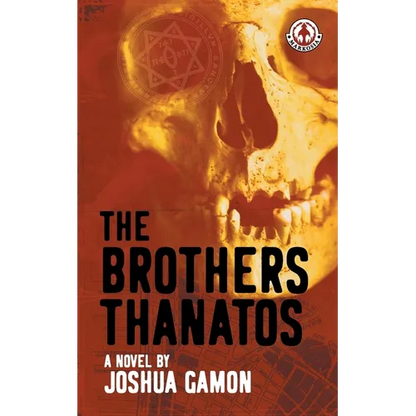 The Brothers Thanatos - Paperback