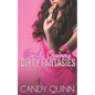 Candy Quinn's Dirty Fantasies - Paperback