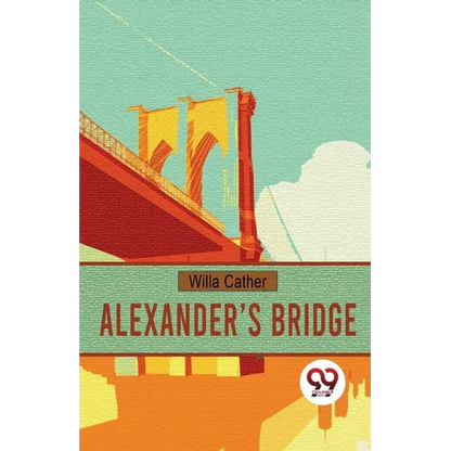 Alexander's Bridge - Paperback