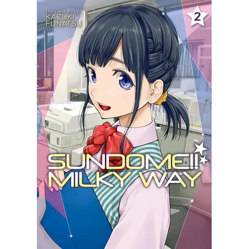 Sundome!! Milky Way Vol. 2 - Paperback