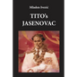 TITO's JASENOVAC - Paperback