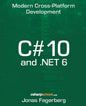 C# 10 and .NET 6: Cross-Platform Development - Paperback