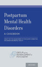 Postpartum Mental Health Disorders: A Casebook - Paperback