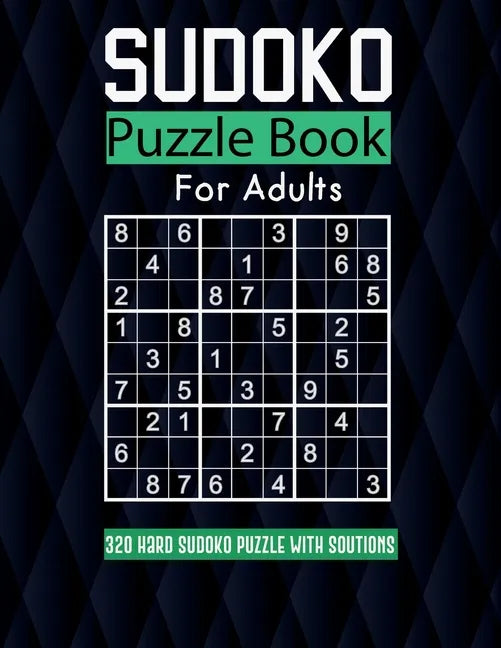 Sudoko PUZZLE FOR ADULT: 320 Extremely Hard Sudoko Puzzle Book, Solutions are included.: sudoko puzzle book for adults large print: 8,5*11 in,1 - Paperback