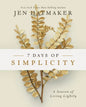 7 Days of Simplicity: A Season of Living Lightly - Hardcover