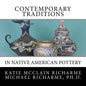 Contemporary Traditions: in Native American Pottery - Paperback