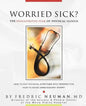 Worried Sick? the Exaggerated Fear of Physical Illness - Paperback