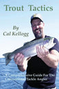 Trout Tactics: A Comprehensive Guide For The Conventional Tackle Angler - Paperback