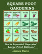 Square Foot Gardening: New And Expanded Supersize Large Print Version - Paperback