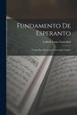 Fundamento De Esperanto: Gramatiko, Ekzercaro, Universala Vortaro - Paperback