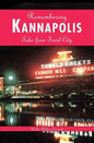 Remembering Kannapolis: Tales from Towel City - Hardcover