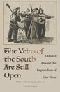 The Veins of the South Are Still Open: Debates Around the Imperialism of Our Time - Paperback