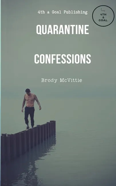 Quarantine Confessions - Paperback