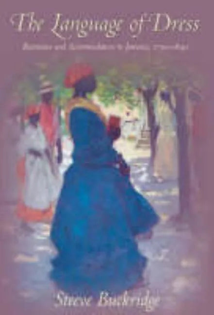 The Language of Dress: Resistance and Accommodation in Jamaica 1750-1890 - Paperback