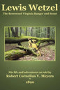 Lewis Wetzel: The Renowned Virginia Ranger and Scout - Paperback