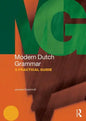 Modern Dutch Grammar: A Practical Guide - Paperback