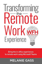 Transforming the Remote Work Experience - Paperback