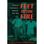Feet to the Fire: CIA Covert Operations in Indonesia, 1957-1958 - Paperback