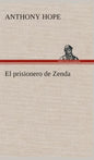 El prisionero de Zenda - Hardcover