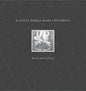 A Little World Made Cunningly - Paperback