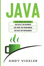 Java: This book includes: Java Basics for Beginners + Java Front End Programming + Java Back End Programming - Paperback