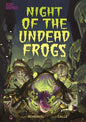 Night of the Undead Frogs - Hardcover
