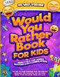 Would You Rather Book for Kids Ages 7-13 & the Jumbo Edition!: 2-IN-1 COMPILATION - Try Not To Laugh Challenge with 700 Hilarious Questions, Silly Sce - Paperback