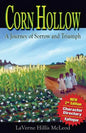 Corn Hollow 2nd Edition: A Journey of Sorrow and Triumph - Paperback