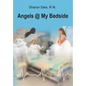 Angels @ My Bedside - Hardcover