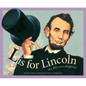 L Is for Lincoln: An Illinois Alphabet - Hardcover
