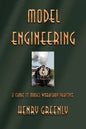 Model Engineering: A Guide to Model Workshop Practice - Paperback