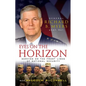 Eyes on the Horizon: Serving on the Front Lines of National Security - Paperback