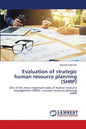 Evaluation of strategic human resource planning (SHRP) - Paperback